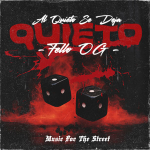 Al Quieto Se Deja Quieto (Explicit)