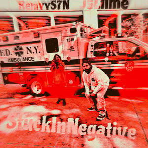 Stuck In Negative (Explicit)