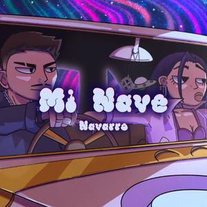 Mi Nave (feat. TyLop) [Explicit]