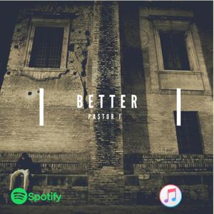 Better