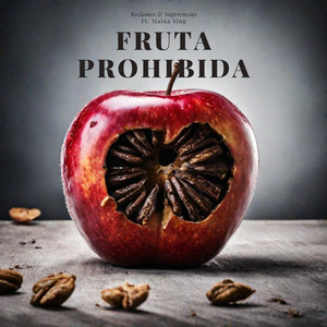 Fruta Prohibida (Explicit)