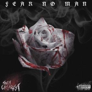 Fear No Man (Explicit)