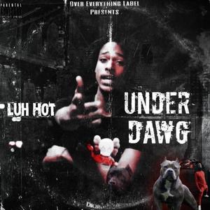 Under Dawg (Explicit)