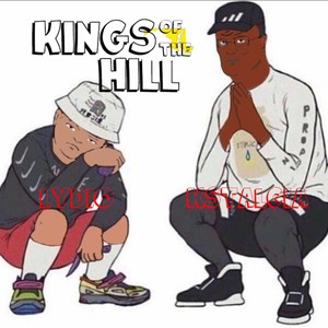 Kings of the Hill(Freight Train)[feat. KSTALGIA] (Explicit)