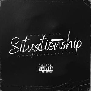 Situationship (feat. IMRAELOUIE) (Explicit)