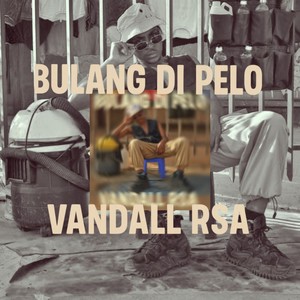 Bulang Dipelo (Explicit)