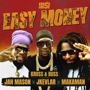 Easy Money(feat. Jah Mason, Jkevlar & Makaman) (Explicit)