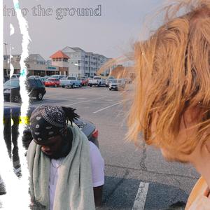 into the ground (Explicit)