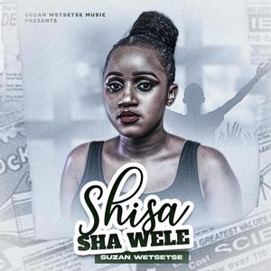 Shisa sha Wele