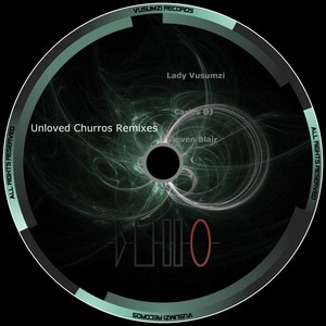 unloved churros remixes