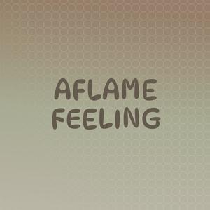 Aflame Feeling