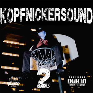 Kopfnickersound 2 (Explicit)