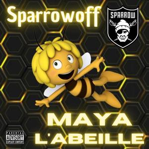 MAYA L'ABEILLE (Explicit)