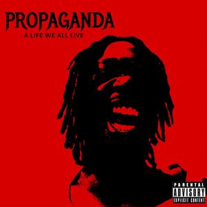 The Propaganda Tape (Explicit)