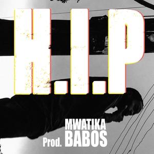 H.I.P (feat. Mwatika)