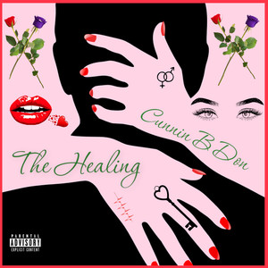 The Healing (Explicit)