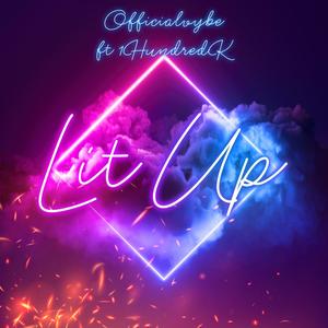 Lit Up (feat. 1HundredK) (Radio Edit|Explicit)