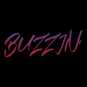 Buzzin' (Explicit)