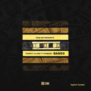 Bands (feat. Dew Baby) [Explicit]