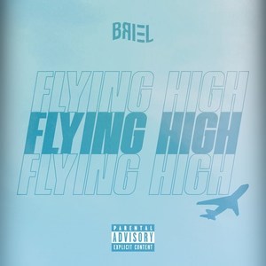 Flying High (Explicit)