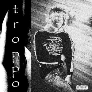 troppo (Explicit)