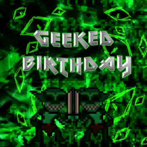 GEEKED BIRTHDAY (Explicit)