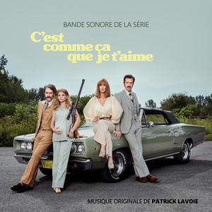 C'est comme ça que je t'aime (Bande sonore de la série)