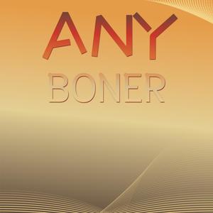 Any Boner