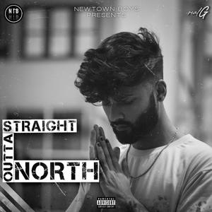 STRAIGHT OUTTA NORTH (Explicit)