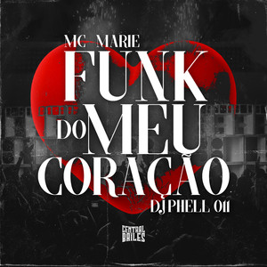 Funk Do Meu Coração (Explicit)