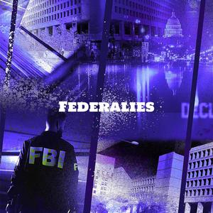 Federalies (feat. JayHitta & Ynr Rico) (Explicit)