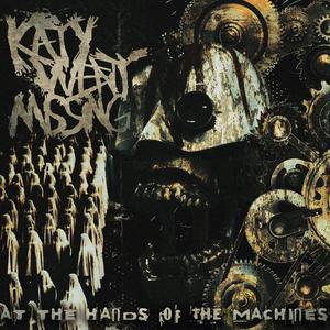 At the Hands of the Machines (Explicit)