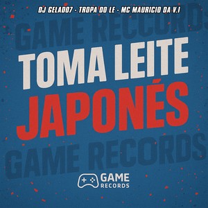 Toma Leite Japonês (Explicit)