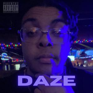 Daze (Explicit)