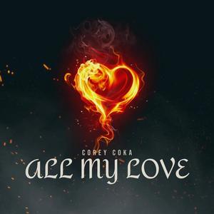 ALL MY LOVE (Explicit)