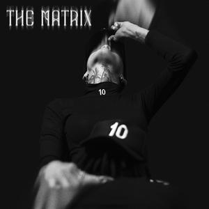 The Matrixxx (Explicit)