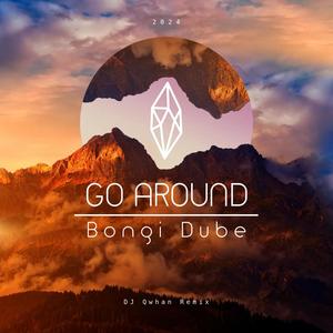 Go Around (Gqom Remix)