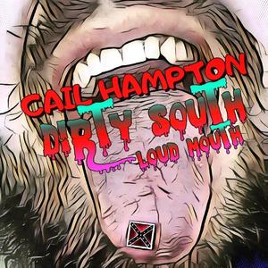 Dirty South Loud Mouth Outro (Explicit)