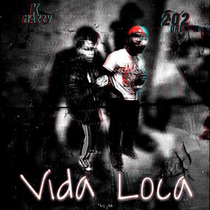 Vida Loca (Explicit)