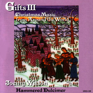 Gifts III - Christmas Music From Around The World