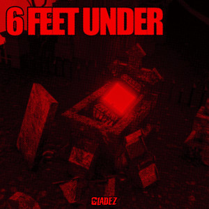 6 Feet Under (Explicit)
