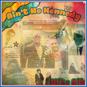Ain't No Kennedy (feat. Richard Cameron)