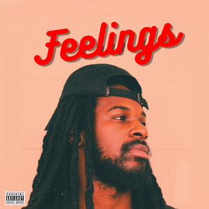 Feelings (Explicit)