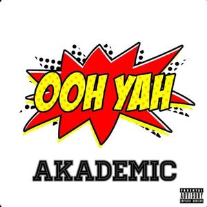 Ooh Yah (Explicit)