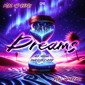 Dreams (Mac up Extended Remix)