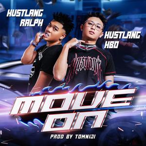 Move On (feat. Hustlang Ralph) (Explicit)