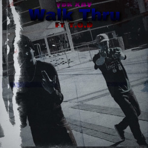 Walk Thru (Explicit)