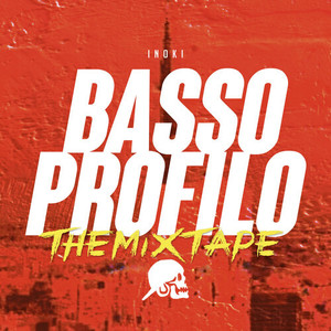 Basso profilo: The Mixtape (Explicit)