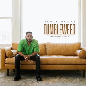 Tumbleweed (feat. Reggie Bowens)