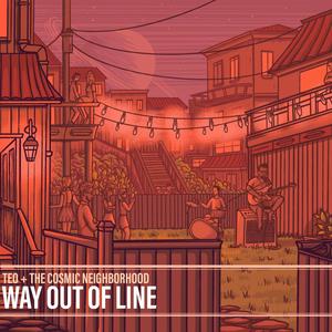 Way Out of Line